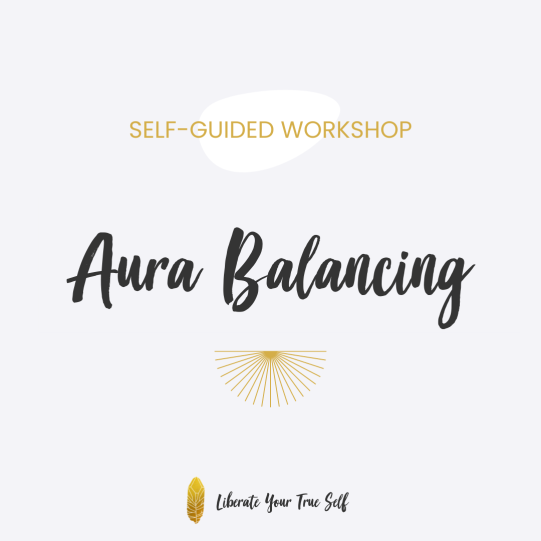 Self-Guided-aura-balancing-Workshop(1) self-guided mini chakras and aura balancing workshop